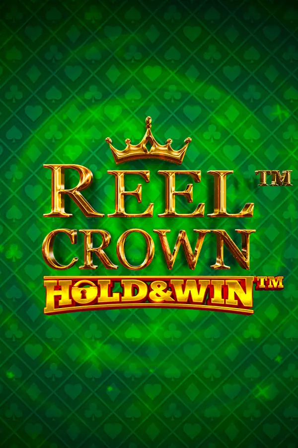 Reel Crown: Hold & Win